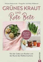 Grünes Kraut & Rote Bete Cover des Buches Grünes Kraut & Rote Bete (ISBN: 9783959616522)