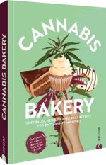 Cannabis Bakery Cover des Buches Cannabis Bakery (ISBN: 9783959617208)
