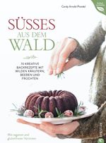 Süßes aus dem Wald Cover des Buches Süßes aus dem Wald (ISBN: 9783959618052)