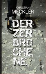 Der Zerbrochene Cover des Buches Der Zerbrochene (ISBN: 9783959636155)