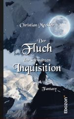 Der Fluch der schwarzen Inquisition Cover des Buches Der Fluch der schwarzen Inquisition (ISBN: 9783959636261)