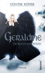 Geraldine - Die Macht der Wölfin Cover des Buches Geraldine - Die Macht der Wölfin (ISBN: 9783959638227)