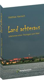 Land achteraus Cover des Buches Land achteraus (ISBN: 9783959664929)