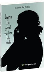 Wenn du gehst, verlier ich mich Cover des Buches Wenn du gehst, verlier ich mich (ISBN: 9783959666701)