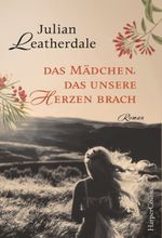 Das Mädchen, das unsere Herzen brach Cover des Buches Das Mädchen, das unsere Herzen brach (ISBN: 9783959670395)