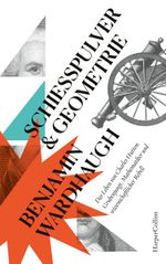 Schießpulver und Geometrie Cover des Buches Schießpulver und Geometrie (ISBN: 9783959673976)