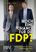 Noch eine Chance für die FDP? Cover des Buches Noch eine Chance für die FDP? (ISBN: 9783959720564)