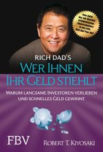 Wer Ihnen Ihr Geld stiehlt Cover des Buches Wer Ihnen Ihr Geld stiehlt (ISBN: 9783959723466)