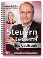 Steuern steuern – Das Arbeitsbuch Cover des Buches Steuern steuern – Das Arbeitsbuch (ISBN: 9783959723541)