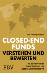 Closed-end Funds verstehen und bewerten Cover des Buches Closed-end Funds verstehen und bewerten (ISBN: 9783959724722)