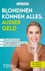 Blondinen können alles. Außer Geld Cover des Buches Blondinen können alles. Außer Geld (ISBN: 9783959724906)