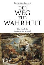 Der Weg zur Wahrheit Cover des Buches Der Weg zur Wahrheit (ISBN: 9783959725392)