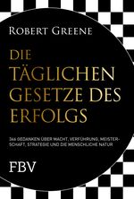 Die täglichen Gesetze des Erfolgs Cover des Buches Die täglichen Gesetze des Erfolgs (ISBN: 9783959725651)
