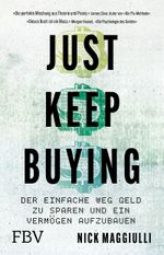 Just Keep Buying Cover des Buches Just Keep Buying (ISBN: 9783959726467)