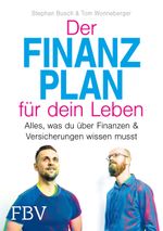 Der Finanzplan für dein Leben Cover des Buches Der Finanzplan für dein Leben (ISBN: 9783959726689)
