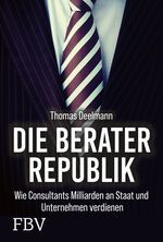 Die Berater-Republik Cover des Buches Die Berater-Republik (ISBN: 9783959727044)