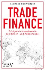 Trade Finance Cover des Buches Trade Finance (ISBN: 9783959728430)