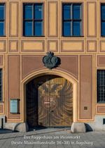 Das Fuggerhaus am Weinmarkt (heute Maximilianstraße 36–38) in Augsburg Cover des Buches Das Fuggerhaus am Weinmarkt (heute Maximilianstraße 36–38) in Augsburg (ISBN: 9783959761932)