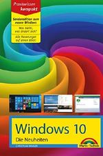 Windows 10: Die Neuheiten Cover des Buches Windows 10: Die Neuheiten (ISBN: 9783959823098)