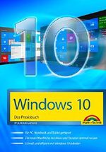 Windows 10: Das Praxisbuch Cover des Buches Windows 10: Das Praxisbuch (ISBN: 9783959823203)