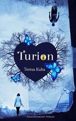 Turion Cover des Buches Turion (ISBN: 9783959910705)