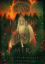 Das Feuer in mir Cover des Buches Das Feuer in mir (ISBN: 9783959912792)