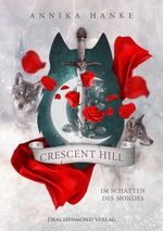 Crescent Hill Cover des Buches Crescent Hill (ISBN: 9783959915830)