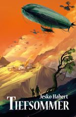 Tiefsommer Cover des Buches Tiefsommer (ISBN: 9783959960731)
