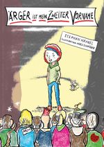 Ärger ist mein zweiter Vorname Cover des Buches Ärger ist mein zweiter Vorname (ISBN: 9783959961127)