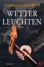 Wetterleuchten Cover des Buches Wetterleuchten (ISBN: 9783959961219)