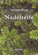 Nadelreife Cover des Buches Nadelreife (ISBN: 9783960089742)