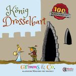 Der König Drosselbart Cover des Buches Der König Drosselbart (ISBN: 9783960111801)