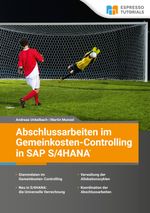 Abschlussarbeiten im Gemeinkosten-Controlling in SAP S/4HANA Cover des Buches Abschlussarbeiten im Gemeinkosten-Controlling in SAP S/4HANA (ISBN: 9783960120551)