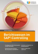 Berichtswesen im SAP-Controlling Cover des Buches Berichtswesen im SAP-Controlling (ISBN: 9783960127406)