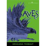 Aves Cover des Buches Aves (ISBN: 9783960140306)