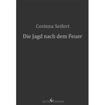 Die Jagd nach dem Feuer Cover des Buches Die Jagd nach dem Feuer (ISBN: 9783960142430)