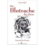 Die Blutrache der Hexe Cover des Buches Die Blutrache der Hexe (ISBN: 9783960144946)