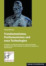 Transhumanismus, Posthumanismus und neue Technologien Cover des Buches Transhumanismus, Posthumanismus und neue Technologien (ISBN: 9783960233602)