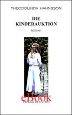 Die Kinderauktion Cover des Buches Die Kinderauktion (ISBN: 9783960270386)