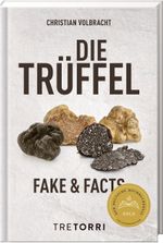 Die Trüffel Cover des Buches Die Trüffel (ISBN: 9783960331506)