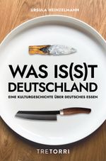 Was is(s)t Deutschland Cover des Buches Was is(s)t Deutschland (ISBN: 9783960331759)