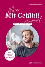 Mein »Mit Gefühl!«- Journal Cover des Buches Mein »Mit Gefühl!«- Journal (ISBN: 9783960384311)