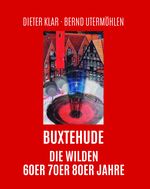 Buxtehude Cover des Buches Buxtehude (ISBN: 9783960451310)