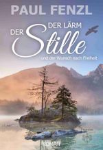 Der Lärm der Stille Cover des Buches Der Lärm der Stille (ISBN: 9783960500292)