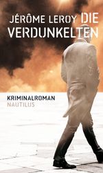 Die Verdunkelten Cover des Buches Die Verdunkelten (ISBN: 9783960540830)
