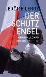 Der Schutzengel Cover des Buches Der Schutzengel (ISBN: 9783960542247)