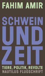 Schwein und Zeit Cover des Buches Schwein und Zeit (ISBN: 9783960542742)