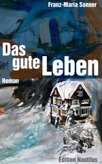 Das gute Leben Cover des Buches Das gute Leben (ISBN: 9783960543602)