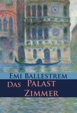 Das Palastzimmer Cover des Buches Das Palastzimmer (ISBN: 9783960559597)