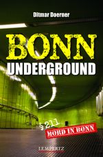 Bonn Underground Cover des Buches Bonn Underground (ISBN: 9783960584018)